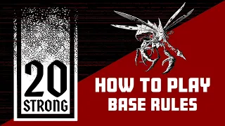 How to Play 20 Strong: Base Rules