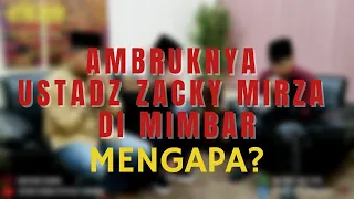 AMBRUKNYA USTADZ ZACKY MIRZA DI MIMBAR - RUANG USTADZ DHANU