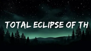 1 Hour |  Bonnie Tyler - Total Eclipse of the Heart (Lyrics) | Popular Songs Lyrics