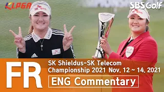 [KLPGA 2021] SK Shieldus · SK Telecom Championship 2021 / Final Round (ENG)