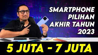 Smartphone Pilihan, Harga 5-7 Juta - Desember 2023