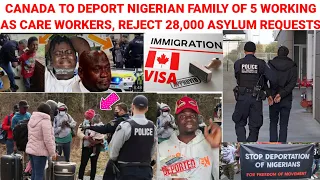 Breaking! Nigerian Care Worker & Family Face Deportation After 7 Years As Canada Reject 28K Asylum