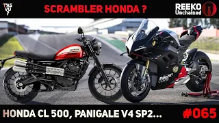 HONDA CL 500,  PANIGALE V4 SP2,  CONTRÔLE TECHNIQUE 🔴 REEKO Unchained MOTOR NEWS