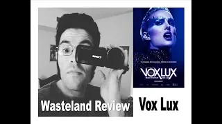 Wasteland Review Vox Lux