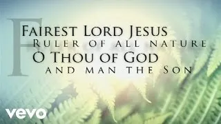 Fairest (Contains elements of Fairest Lord Jesus) [Lyric Video]