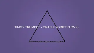 Timmy Trumpet - Oracle (Griffin Hardstyle Remix)