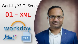 Workday XSLT 01 - Introduction to XML