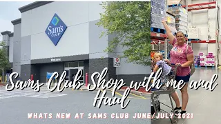 SAMS CLUB SHOP WITH ME AND HAUL| what’s new at Sams club June/July 2021