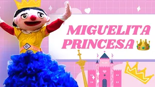 Miguelita Princesa - Bely y Beto