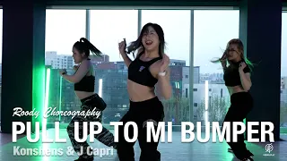 Pull Up to Mi Bumper - Konshens & J Capri / Roody Choreography / Urban Play Dance Academy