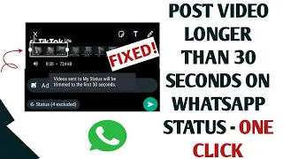 how to post videos longer than 30 second on whatsapp status in one click | increase status viewers