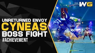 Cyneas - Unreturned Envoy [Boss Fight]