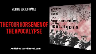 The Four Horsemen of the Apocalypse Audiobook Part 2