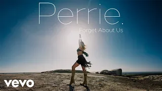 Perrie - Forget About Us (Extended - Official Audio)