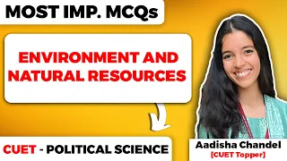 Environment and Natural Resources Class 12 Political Science Most Important MCQs for CUET