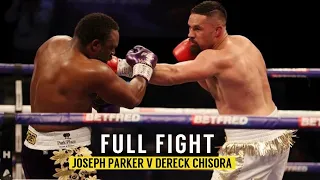 FULL FIGHT | Joseph Parker V Dereck Chisora (2021) FHD