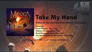 Mecca - Take My Hand (Album '3' Out October 14)