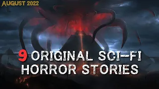 9 Scary Sci-Fi Creepypastas | SHORT HORROR STORIES | August 2022