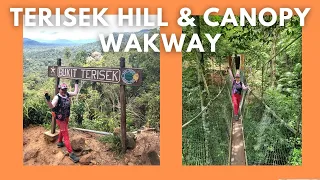 Teresek Hill & Canopy walk, Taman Negara