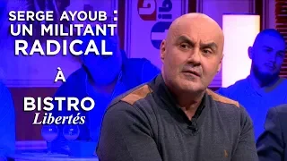 Bistro Libertés avec le militant radical Serge Ayoub