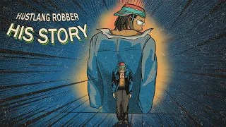 HUSTLANG Robber - HIS STORY (M/V)