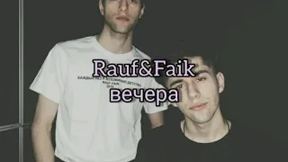 Rauf&Faik - вечера Türkçe Okunuşu (akşamlar)