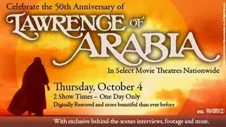 Lawrence of Arabia 50th Anniversary Event: Digitally Restored