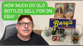 How Much are Old Bottles Worth | Selling Old Bottles & Vintage Collectables on eBay What Sold Video