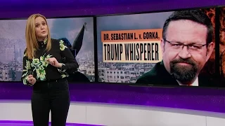 Dr. Sebastian L. v. Gorka, Trump Whisperer | Full Frontal with Samantha Bee | TBS