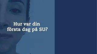 Hur var din första dag på Stockholms universitet?