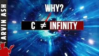 Why isn't the speed of light infinite? What if it were?