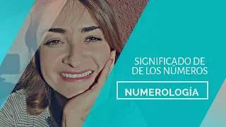 SIGNIFICADO DE LOS NUMEROS DEL 1 AL 9