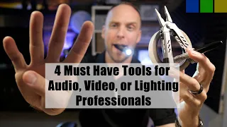 4 Must Have Tools for every Audio, Video, or Lighting Tech!