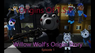 Origins Of T.S.P Episode 1 Willow Wolf's Origin Story (Piggy Animation)