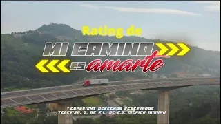 MI CAMINO ES AMARTE RATING DEL CAPITULO 13