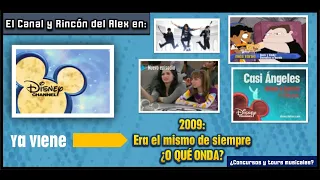 Disney Channel Latinoamérica en 2009: Lo mismo de siempre ¿o QUÉ ONDA?