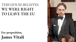 James Vitali l THB That We Were Right To Leave The EU l Cambridge Union (3/6)