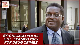 Black Ex-Chicago Police SGT. Ronald Watts Framed 200+ For Drug Crimes Has 44 More Convictions Tossed