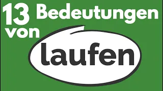 Was bedeutet "laufen"? | Deutscher Wortschatz | A2 | B1 | B2 | Deutsch lernen | Wortschatz verstehen