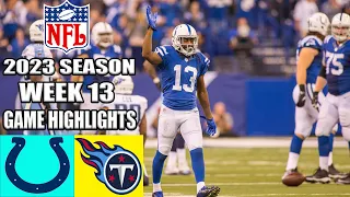 Indianapolis Colts vs Tennessee Titans WEEK 13 FULL 4th QTR (12/03/23) | NFL Highlights 2023