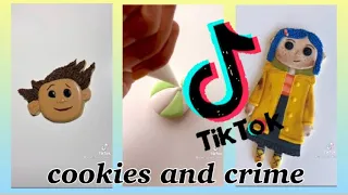 ✨cookies and crime✨~Ticky Tok