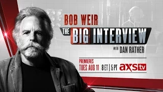 The Big Interview with Bob Weir [Tease]