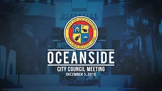 Oceanside City Council Meeting - December 5, 2018