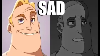 Mr.Incredible Becoming Sad Animated