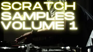 DJ SCRATCH SAMPLES VOLUME 1