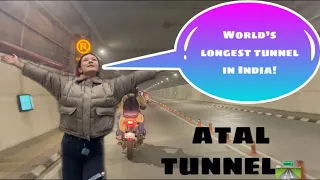 World’s longest Tunnel￼ /Highest altitude/￼ATAL TUNNEl/vlogger