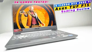 Asus TUF Gaming F15 i5 11400H RTX 3050 Ti Gaming Review - 34 Games Tested!