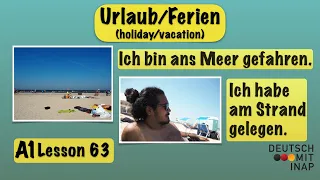 A1- German lesson 63 | Sprechen A1 | Thema: Urlaub/Ferien | über den letzten Urlaub sprechen