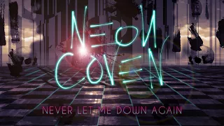 Neon Coven "Never Let Me Down Again" Video - Depeche Mode Cover