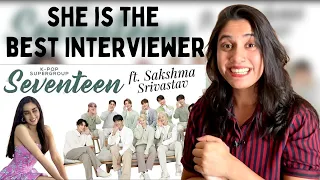 Seventeen Indian Media Interview with Sakshma Srivastav | Indian Reaction